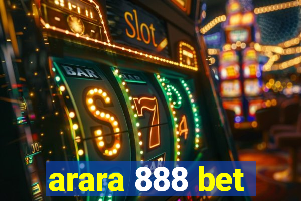arara 888 bet